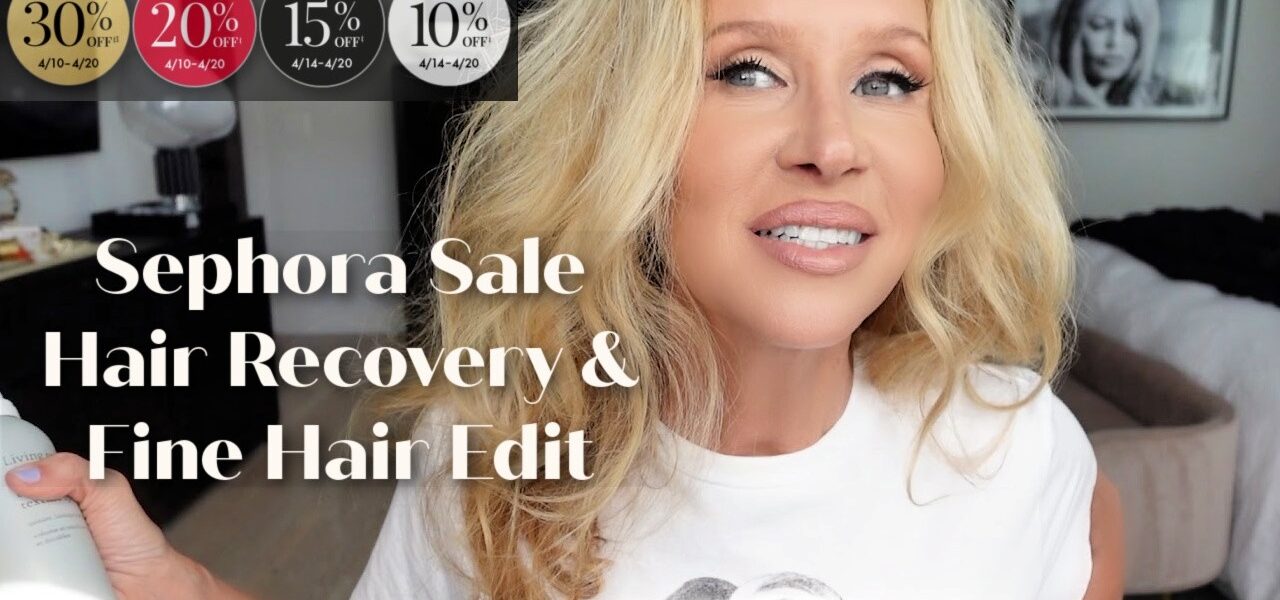 Sephora Sale 2026: My Fine Hair Favorites & Recovery Edit 🖤✨